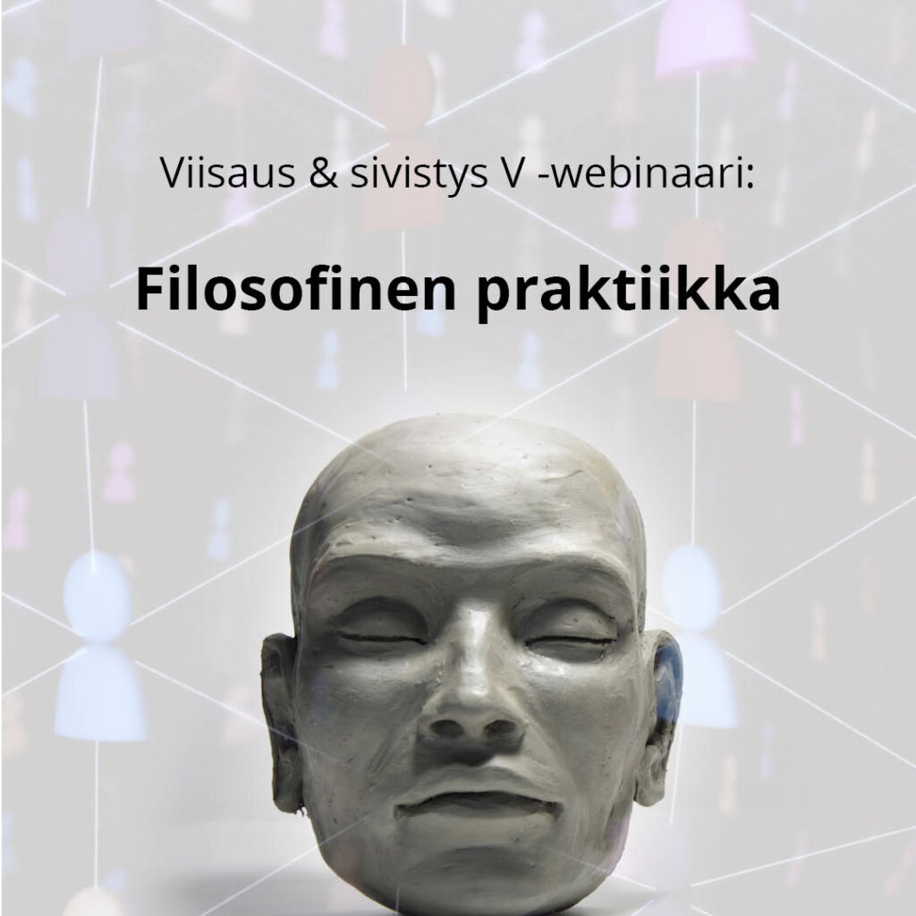 Keskustelua Filosofisesta praktiikasta webinaarissa