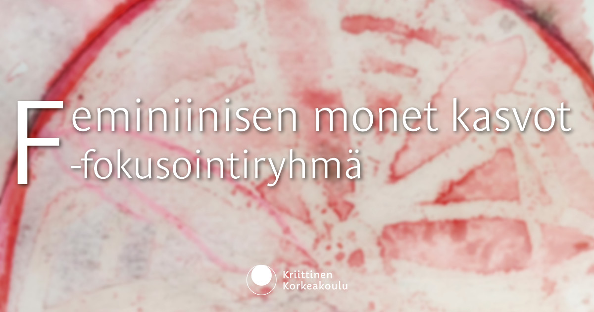 Feminiinisen monet kasvot -fokusointiryhmä