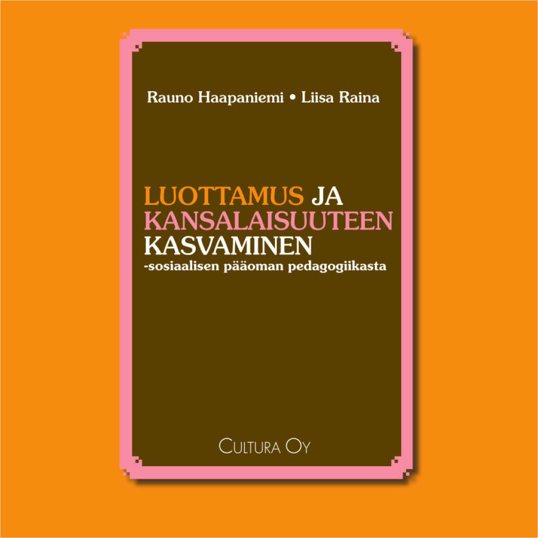 Luottamus ja kansalaisuuteen kasvaminen -kirjanjulkistusseminaari